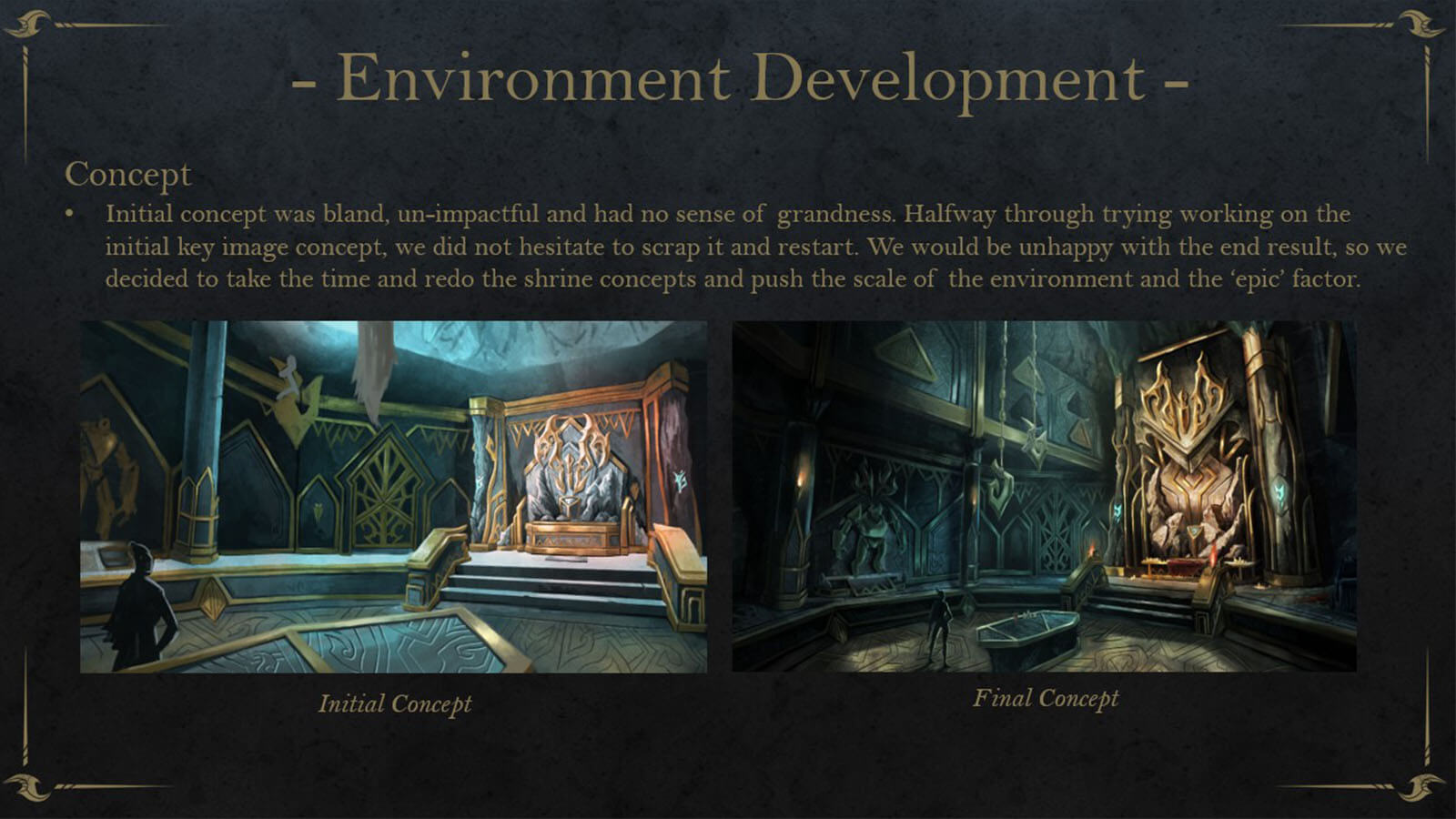 Two screenshots showing the initial and final concepts for a shrine in a dark chamber